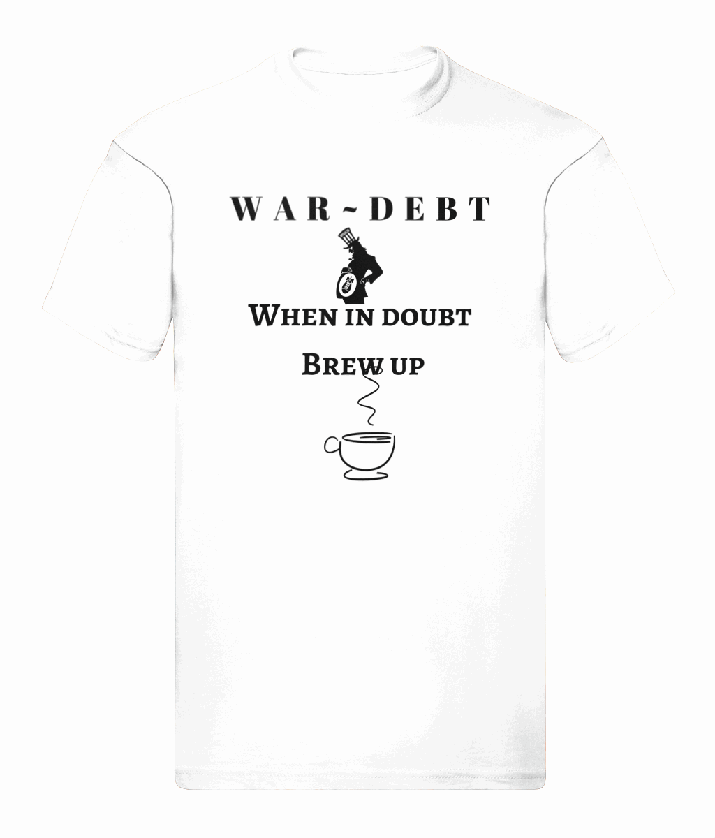 The prep shop  Original Tee WAR~DEBT , When in doubt Brew up